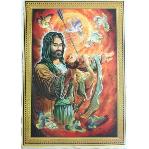 Iran Islam Shia Imam Husain Holding His Martyr Son Ali Al-Asghar Poster Iran Islam Shia Imam Husain Holding His Martyr Son Ali Al-Asghar Poster