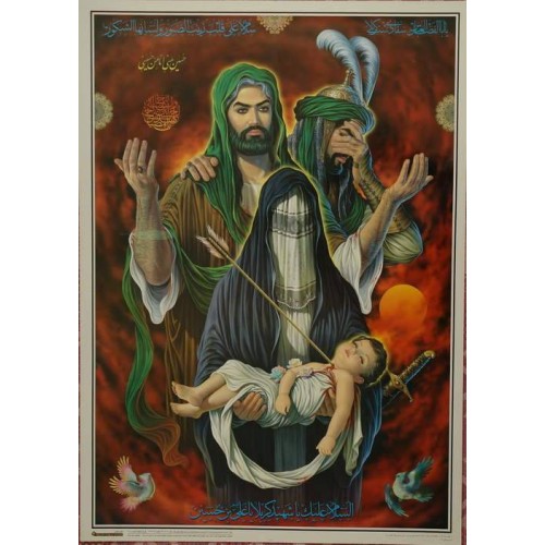 Iran Islam Shia Imam Husain Imam Abbas Bibi Zeynab Holding 6 Month Infant Martyred Ali Al-Asghar Poster Iran Islam Shia Imam Husain Imam Abbas Bibi Zeynab Holding 6 Month Infant Martyred Ali Al-Asghar Poster